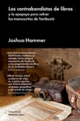 los contrabandistas de libros-joshua hammer-9788416665686 los contrabandistas de libros-joshua hammer-9788416665686