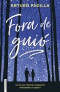 fora de guio-arturo padilla de juan-9788416716586 fora de guio-arturo padilla de juan-9788416716586