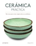 ceramica practica: tecnicas para crear objetos de uso cotidiano-jacqui atkin-9788416851386 ceramica practica: tecnicas para crear objetos de uso cotidiano-jacqui atkin-9788416851386