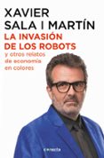 la invasión de los robots y otros relatos de economía-xavier sala i martin-9788416883486 la invasión de los robots y otros relatos de economía-xavier sala i martin-9788416883486