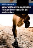 valoración de la condición física e intervención en accidentes (modulo transversal)-9788417144586 valoración de la condición física e intervención en accidentes (modulo transversal)-9788417144586
