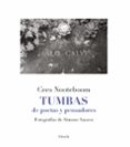 tumbas: de poetas y pensadores-cees nooteboom-9788417151386 tumbas: de poetas y pensadores-cees nooteboom-9788417151386