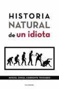 historia natural de un idiota (ebook)-9788417587086 historia natural de un idiota (ebook)-9788417587086
