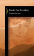 la mano del amo-tomas eloy martinez-9788420465586 la mano del amo-tomas eloy martinez-9788420465586