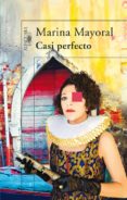 casi perfecto-marina mayoral-9788420471686 casi perfecto-marina mayoral-9788420471686