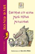 cuentos en verso para niños perversos-roald dahl-9788420472386 cuentos en verso para niños perversos-roald dahl-9788420472386