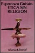 etica sin religion-esperanza guisan-9788420606286 etica sin religion-esperanza guisan-9788420606286