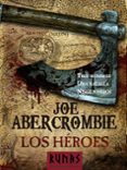 los heroes-joe abercrombie-9788420608686 los heroes-joe abercrombie-9788420608686