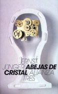 abejas de cristal (3ª ed.)-ernst junger-9788420631486 abejas de cristal (3ª ed.)-ernst junger-9788420631486