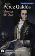 montes de oca: episodios nacionales, 28/tercera serie-benito perez galdos-9788420662886 montes de oca: episodios nacionales, 28/tercera serie-benito perez galdos-9788420662886