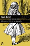 alicia en el pais de las maravilllas-lewis carroll-9788420664286 alicia en el pais de las maravilllas-lewis carroll-9788420664286