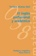 el inglés profesional y académico-enrique alcaraz varo-9788420688886 el inglés profesional y académico-enrique alcaraz varo-9788420688886