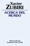 acerca del mundo-xavier zubiri-9788420691886 acerca del mundo-xavier zubiri-9788420691886