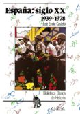 españa, siglo xx (1939-1978)-jose emilio castello traver-9788420733586 españa, siglo xx (1939-1978)-jose emilio castello traver-9788420733586