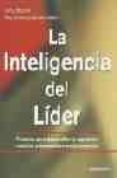 la inteligencia del lider: tecnicas para desarrollar la capacidad creativa e innovadora en la empresa-tony buzan-9788423422586 la inteligencia del lider: tecnicas para desarrollar la capacidad creativa e innovadora en la empresa-tony buzan-9788423422586