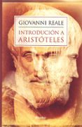 introduccion a aristoteles (2ª ed.)-giovanni reale-9788425414886 introduccion a aristoteles (2ª ed.)-giovanni reale-9788425414886