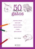50 dibujos de gatos-lee j. ames-9788425517686 50 dibujos de gatos-lee j. ames-9788425517686