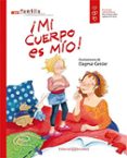 ¡mi cuerpo es mío!-9788426141286 ¡mi cuerpo es mío!-9788426141286