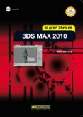 el gran libro 3ds max 2010 (incluye cd)-9788426716286 el gran libro 3ds max 2010 (incluye cd)-9788426716286