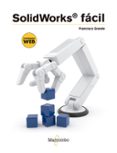 solidworks facil-francisco grande-9788426725486 solidworks facil-francisco grande-9788426725486