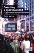 coaching y espiritualidad (ebook)-victor vallejo viciana-9788427719286 coaching y espiritualidad (ebook)-victor vallejo viciana-9788427719286