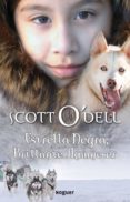 estrella negra, brillante amanecer-scott o dell-9788427901186 estrella negra, brillante amanecer-scott o dell-9788427901186