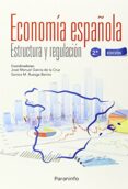 economia española: estructura y regulacion-jose manuel garcia de la cruz-9788428335386 economia española: estructura y regulacion-jose manuel garcia de la cruz-9788428335386