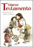 nuevo testamento: recuerdo de mi primera comunion-9788428524186 nuevo testamento: recuerdo de mi primera comunion-9788428524186