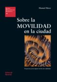 sobre la movilidad en la ciudad-manuel herce vallejo-9788429121186 sobre la movilidad en la ciudad-manuel herce vallejo-9788429121186
