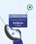 mecanica para ingenieros. volumen 1. estatica (3ª ed.)-james l. meriam-l. g. kraige-9788429144086 mecanica para ingenieros. volumen 1. estatica (3ª ed.)-james l. meriam-l. g. kraige-9788429144086