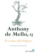 el canto del pajaro-anthony de mello-9788429324686 el canto del pajaro-anthony de mello-9788429324686