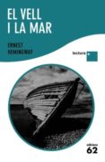 el vell i la mar (lletra plus)-ernest hemingway-9788429763386 el vell i la mar (lletra plus)-ernest hemingway-9788429763386