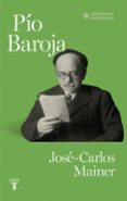 pio baroja-jose-carlos mainer-9788430609086 pio baroja-jose-carlos mainer-9788430609086