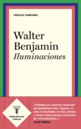 iluminaciones (ebook)-walter benjamin-9788430619986 iluminaciones (ebook)-walter benjamin-9788430619986