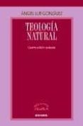 teologia natural (6ª ed.)-angel luis gonzalez-9788431325886 teologia natural (6ª ed.)-angel luis gonzalez-9788431325886
