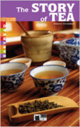 the story of tea (educacion primaria material auxiliar)-9788431681586 the story of tea (educacion primaria material auxiliar)-9788431681586