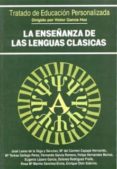 la enseñanza de las lenguas clasicas-victor (dir.) garcia hoz-9788432128486 la enseñanza de las lenguas clasicas-victor (dir.) garcia hoz-9788432128486