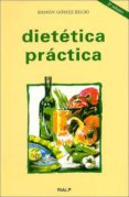dietetica practica-ramon gomez recio-9788432131486 dietetica practica-ramon gomez recio-9788432131486