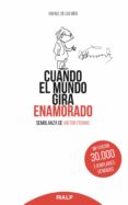 cuando el mundo gira enamorado: semblanza de viktor frankl-rafael de los rios-9788432133886 cuando el mundo gira enamorado: semblanza de viktor frankl-rafael de los rios-9788432133886