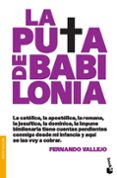 la puta de babilonia-fernando vallejo-9788432250286 la puta de babilonia-fernando vallejo-9788432250286