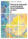 manual de evaluacion y entrenamiento de las habilidades sociales-vicente e. caballo-9788432308086 manual de evaluacion y entrenamiento de las habilidades sociales-vicente e. caballo-9788432308086