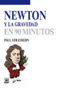 newton y la gravedad (ebook)-paul strathern-9788432316883 newton y la gravedad (ebook)-paul strathern-9788432316883