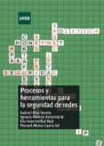 procesos y herramientas para la seguridad de redes (ebook)-9788436268386 procesos y herramientas para la seguridad de redes (ebook)-9788436268386
