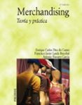 merchandising: teoria y practica (2ª ed.)-enrique diez de castro-francisco javier landa bercebal-antonio navarro garcia-9788436820386 merchandising: teoria y practica (2ª ed.)-enrique diez de castro-francisco javier landa bercebal-antonio navarro garcia-9788436820386