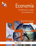 economia: fundamentos y claves de interpretacion-oscar dejuan asenjo-9788436827286 economia: fundamentos y claves de interpretacion-oscar dejuan asenjo-9788436827286