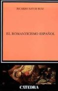 el romanticismo español-ricardo navas ruiz-9788437603186 el romanticismo español-ricardo navas ruiz-9788437603186