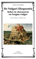 de vulgari eloquentia-dante alighieri-9788437637686 de vulgari eloquentia-dante alighieri-9788437637686