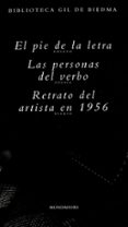 estuche 3 titulos: el pie de la letra; las personas del verbbo; r etrato del artista en 1956-jaime gil de biedma-9788439707486 estuche 3 titulos: el pie de la letra; las personas del verbbo; r etrato del artista en 1956-jaime gil de biedma-9788439707486