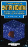 como practicar la escritura automatica-edain mccoy-9788441402386 como practicar la escritura automatica-edain mccoy-9788441402386