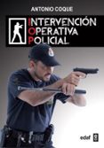 intervencion operativa policial-antonio coque-9788441437586 intervencion operativa policial-antonio coque-9788441437586